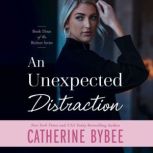 An Unexpected Distraction, Catherine Bybee