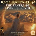 Kaya Kalpa Yoga, Sripad Jagannatha Das