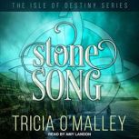 Stone Song, Tricia OMalley