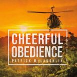 Cheerful Obedience, Patrick McLaughlin