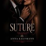 Suture, Anna Kaufmann