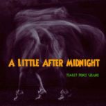 A Little After Midnight, Yemilet Ponce Solano