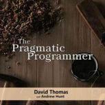 The Pragmatic Programmer, David Thomas