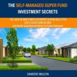 The SelfManaged Super Fund Investmen..., Sanders Muleya