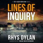 Lines Of Inquiry, Rhys Dylan