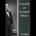 Lincoln at Cooper Union, Abraham Lincoln
