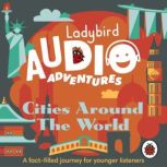 Ladybird Audio Adventures Cities aro..., Ladybird