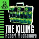 The Killing, Robert Muchamore