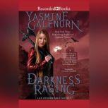 Darkness Raging, Yasmine Galenorn
