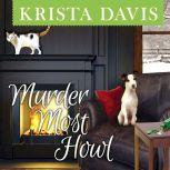 Murder Most Howl, Krista Davis