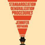 The Standardization of Demoralization..., Jennifer Hofmann