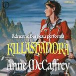 Killashandra, Anne McCaffrey