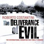 The Deliverance of Evil, Roberto Costantini