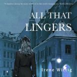 All That Lingers, Irene Wittig