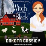Witch is the New Black, Dakota Cassidy