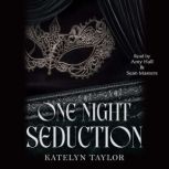 One Night Seduction, Katelyn Taylor