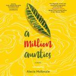 A Million Aunties, Alecia McKenzie