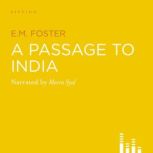 A Passage To India, E. M. Foster