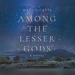 Among the Lesser Gods, Margo Catts