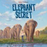 Elephant Secret, Eric Walters