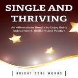 Single and Thriving An Affirmations ..., Bright Soul Words