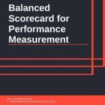 Balanced Scorecard for Performance Measurement, Introbooks Team