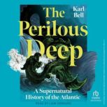 The Perilous Deep, Karl Bell