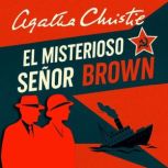 El Misterioso Senor Brown, Agatha Christie