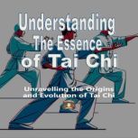Understanding The Essence Of Tai Chi, Book Cave