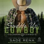 Saddle Up Cowboy, Sade Rena