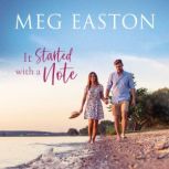 It Started with a Note, Meg Easton