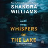 Whispers of the Lake, Shanora Williams