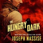 The Hungry Dark, Joseph Nassise