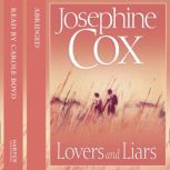 Lovers and Liars, Josephine Cox