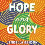 Hope and Glory, Jendella Benson