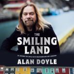 The Smiling Land, Alan Doyle