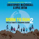 Born to Run 2, Christopher McDougall