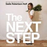 The Next Step, Sadie Robertson Huff