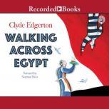 Walking Across Egypt, Clyde Edgerton