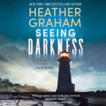 Seeing Darkness, Heather Graham