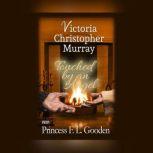 Touched by an Angel, Victoria Christopher Murray