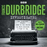 Francis Durbridge Investigates, Francis Durbridge