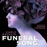 Funeral Song, Carly Racklin