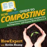 HowExpert Guide to Composting, HowExpert