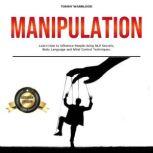 Manipulation, Tommy Warblood