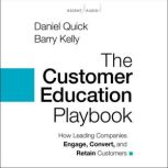 The Customer Education Playbook, Barry Kelly