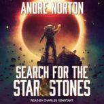 Search for the Star Stones, Andre Norton