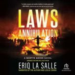 Laws of Annihilation, Eriq La Salle