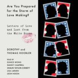 Are You Prepared for the Storm of Lov..., Dorothy Hoobler
