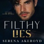 Filthy Lies, Serena Akeroyd